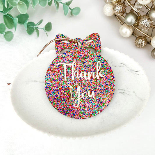 Confetti “Thank You” Ornament 2025 **PRE-ORDER**